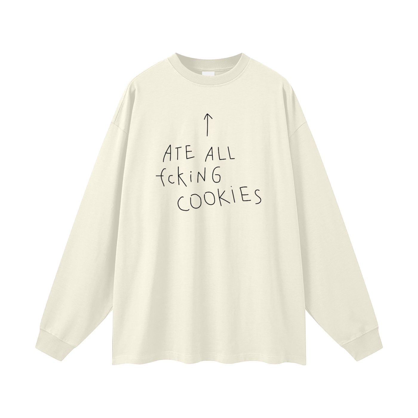 Ate all FCKing cookies Oversized Unisex Long Sleeve T-Shirt