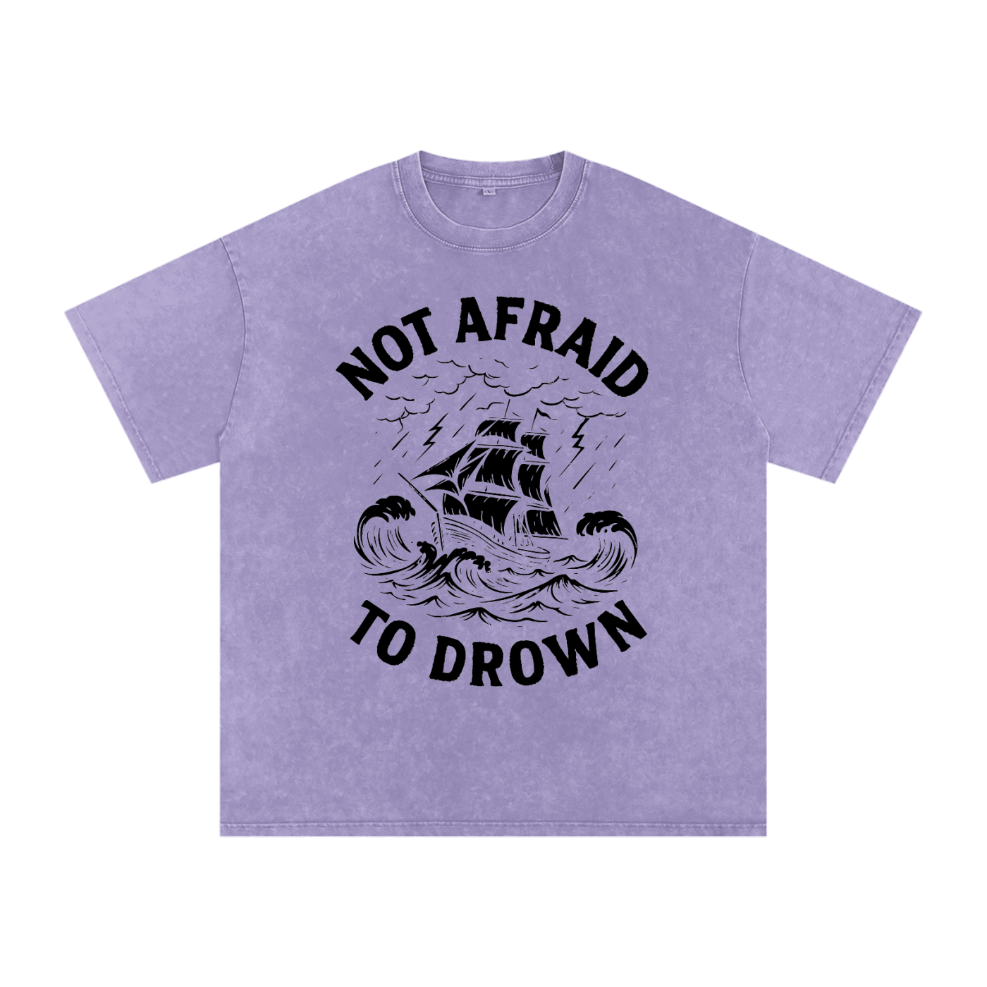 Not Afraid to Drown Tee