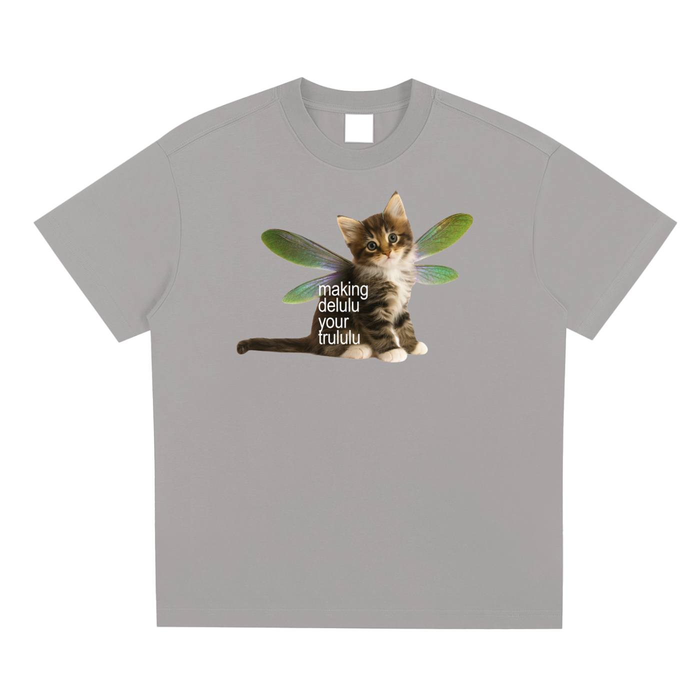 Making Delulu Your Trululu Tee