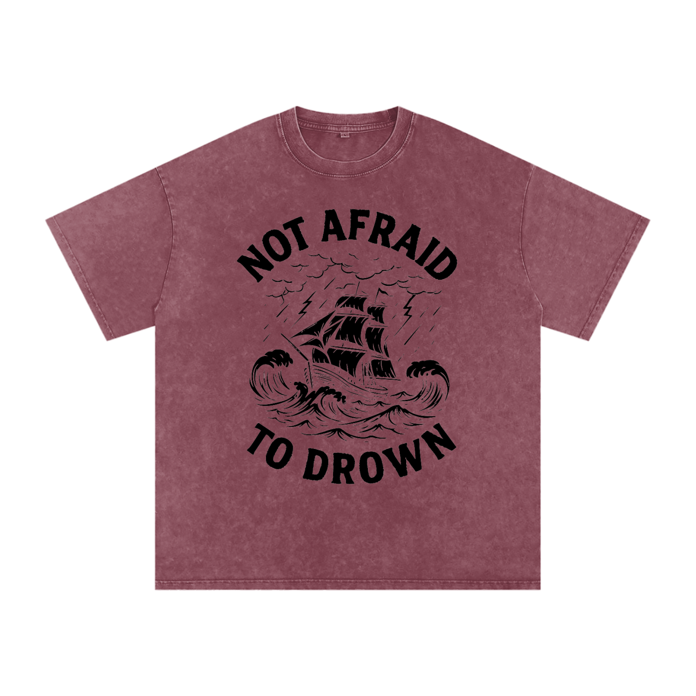 Not Afraid to Drown Tee