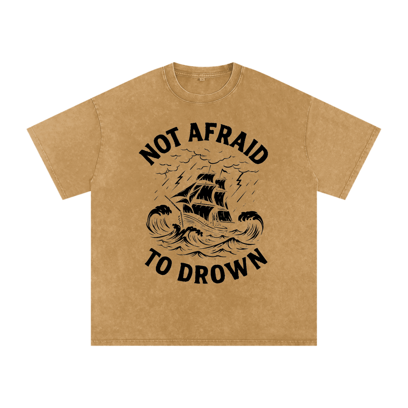 Not Afraid to Drown Tee