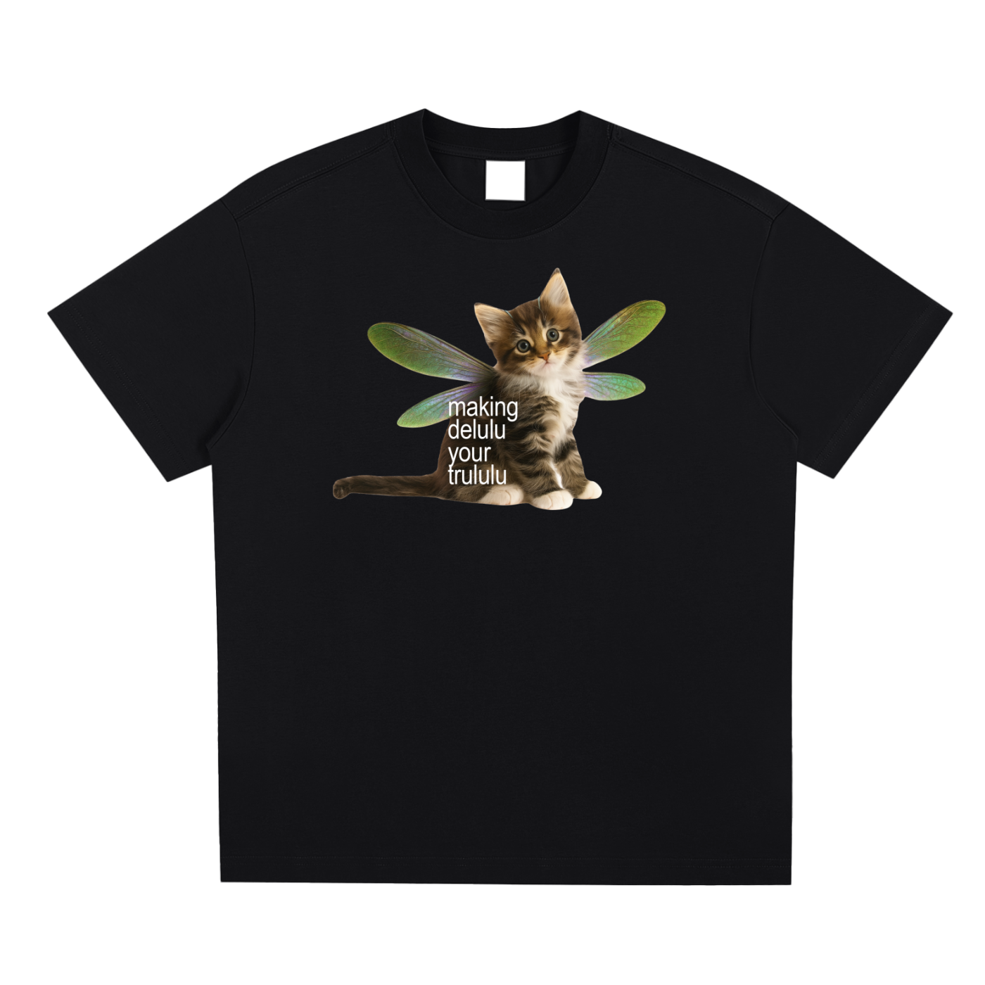 Making Delulu Your Trululu Tee