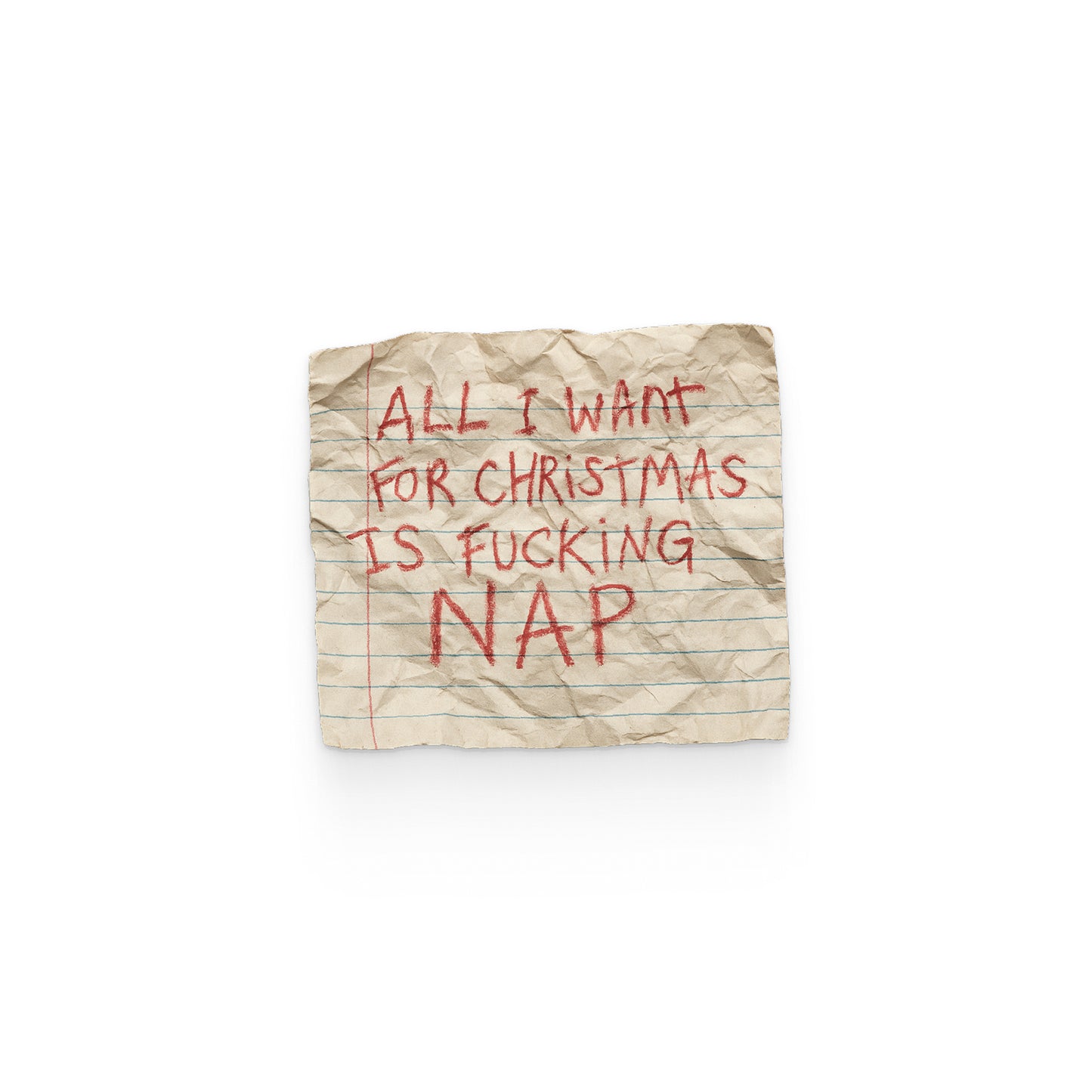 All I Want for Christmas Is a Fucking Nap Sticker