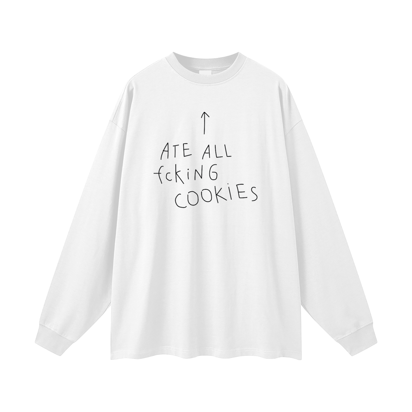 Ate all FCKing cookies Oversized Unisex Long Sleeve T-Shirt