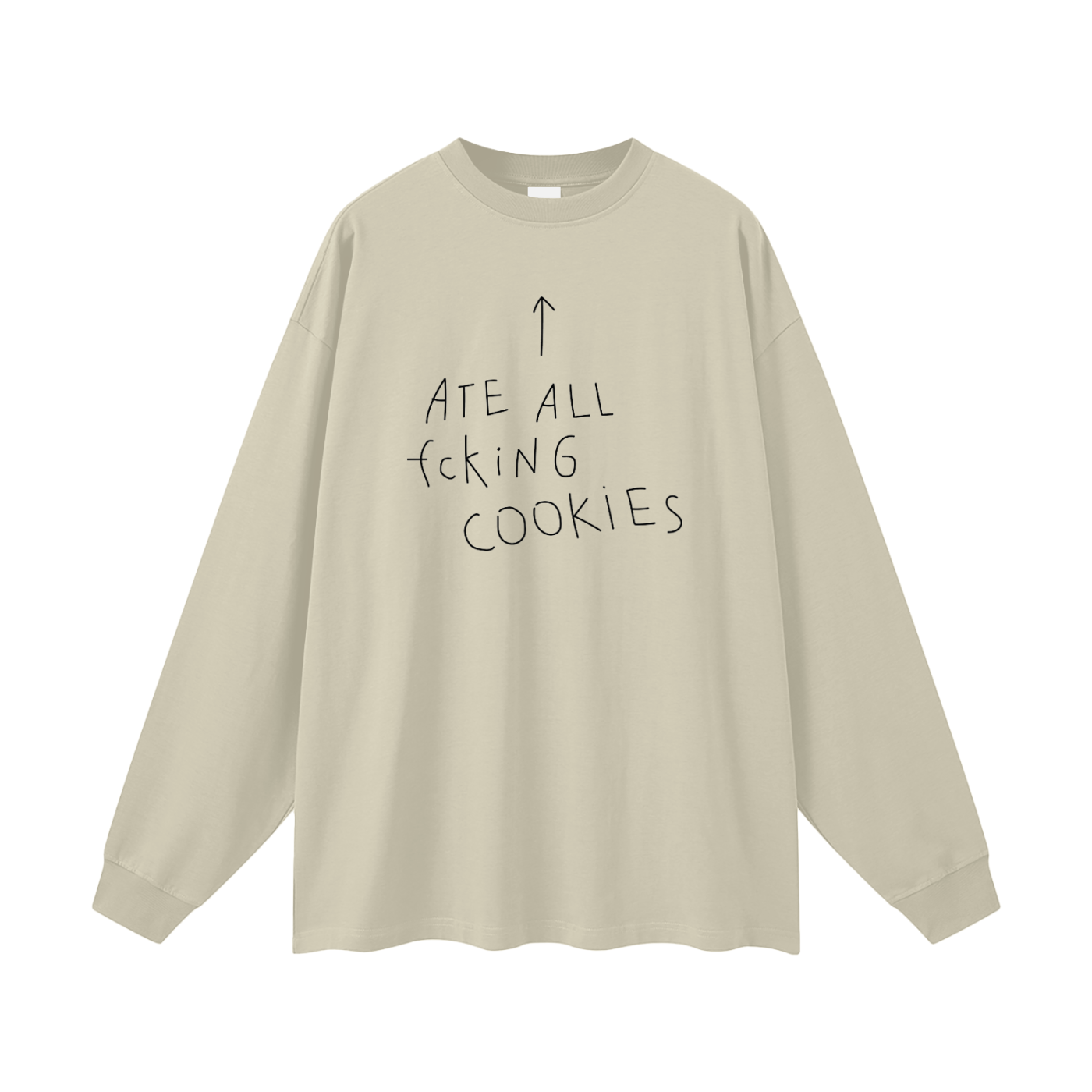 Ate all FCKing cookies Oversized Unisex Long Sleeve T-Shirt
