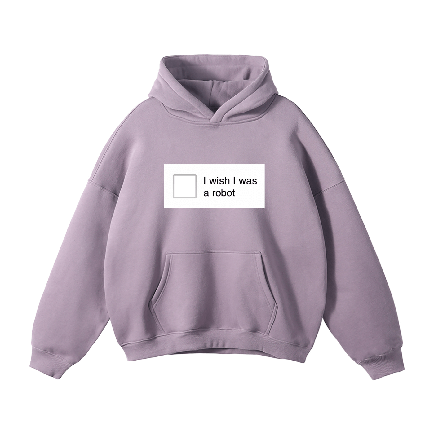 I Wish I Was a Robot Hoodie