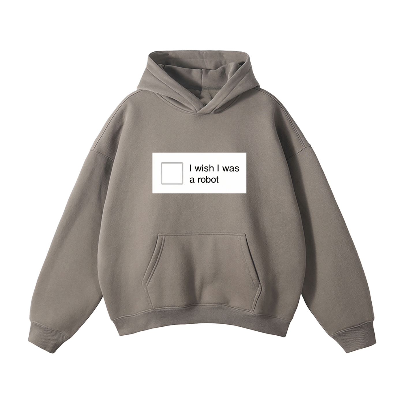 I Wish I Was a Robot Hoodie