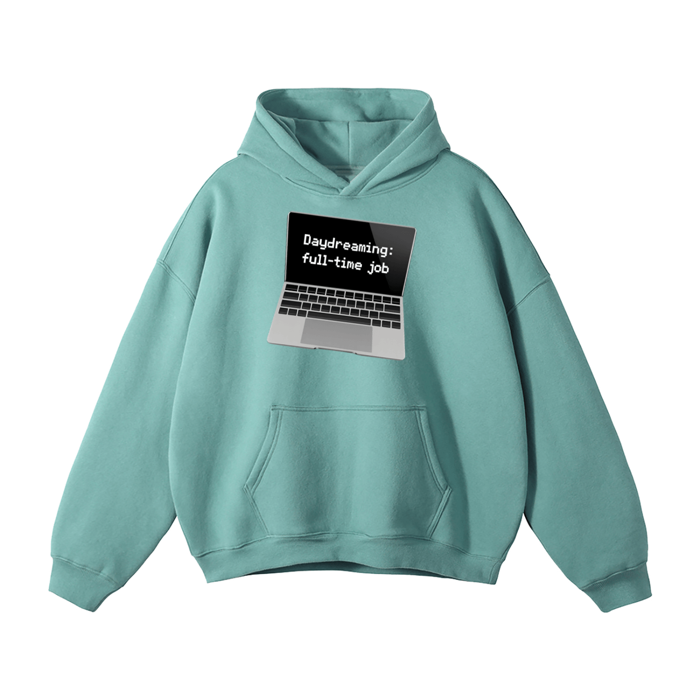 Daydreaming Is My Full-Time Job Hoodie