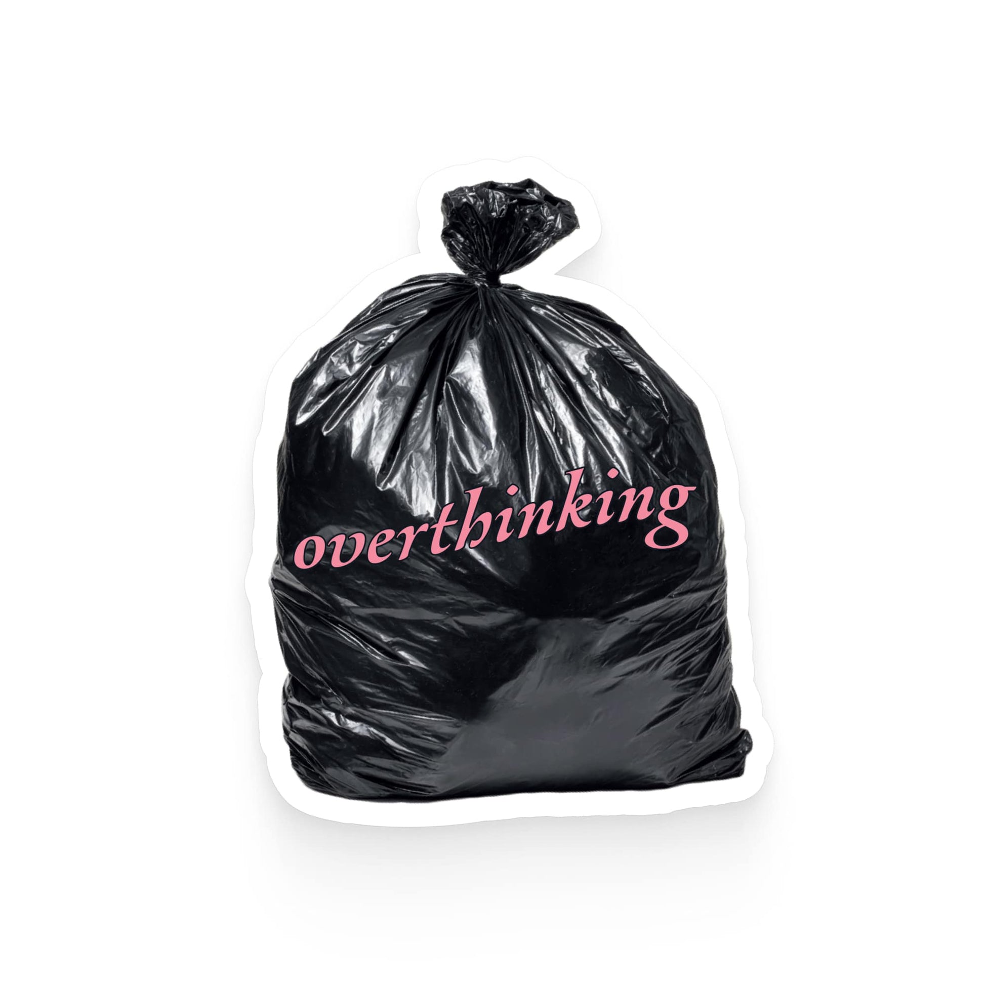 Black trash bag with 'overthinking' text in pink on a white background