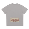 Chill Club Tee (Back Print)