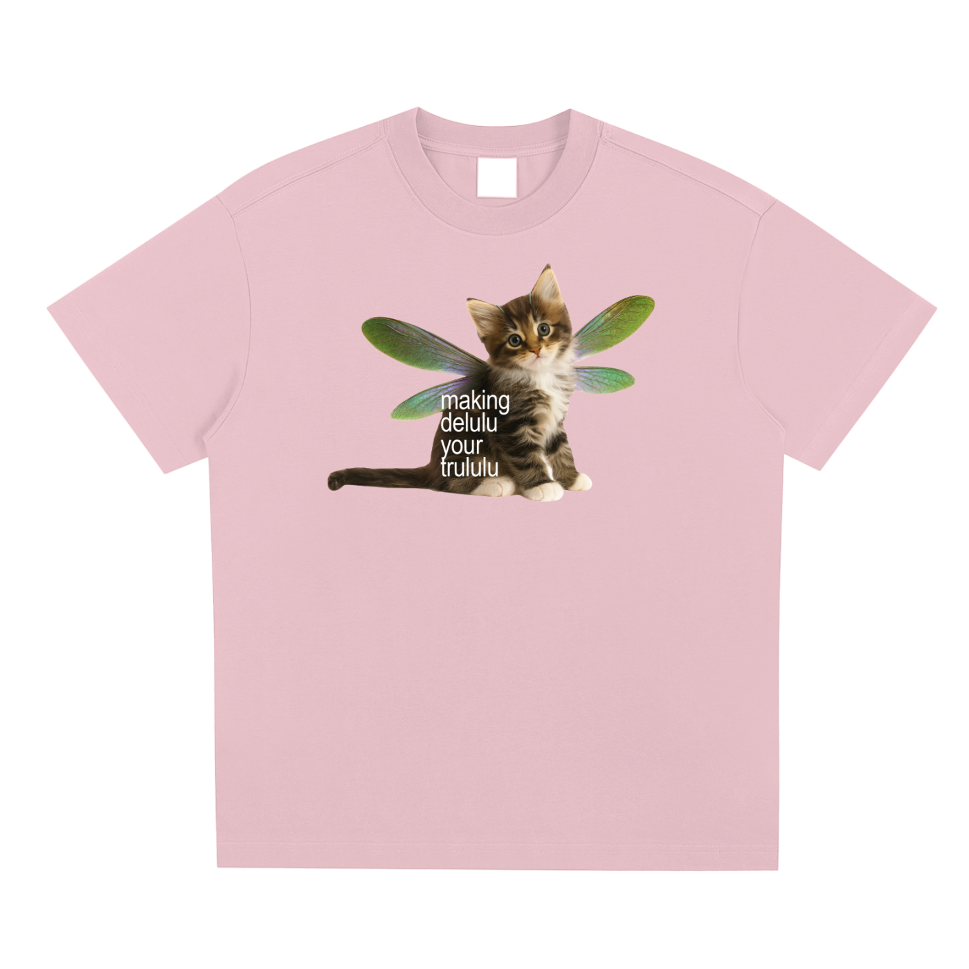 Making Delulu Your Trululu Tee